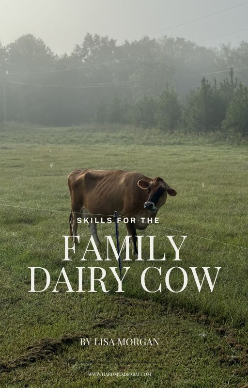 Skills for the Family Dairy Cow